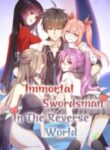 immortal-swordsman-in-the-reverse-world